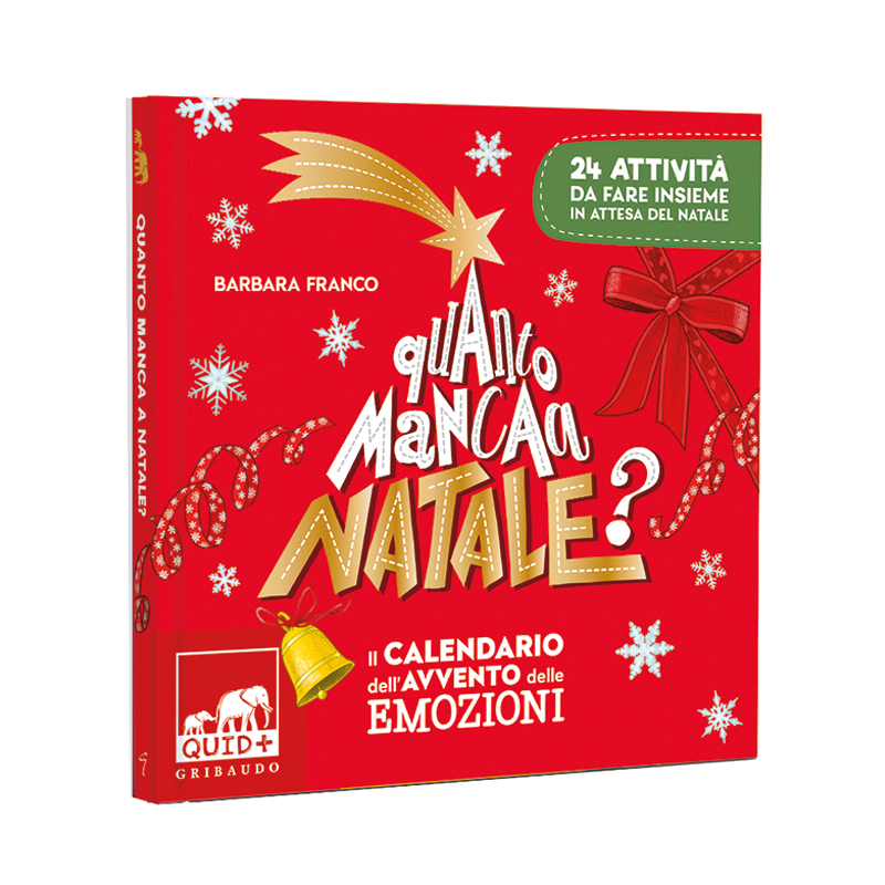 Quanto manca a Natale? Il Calendario dell'Avvento delle emozioni