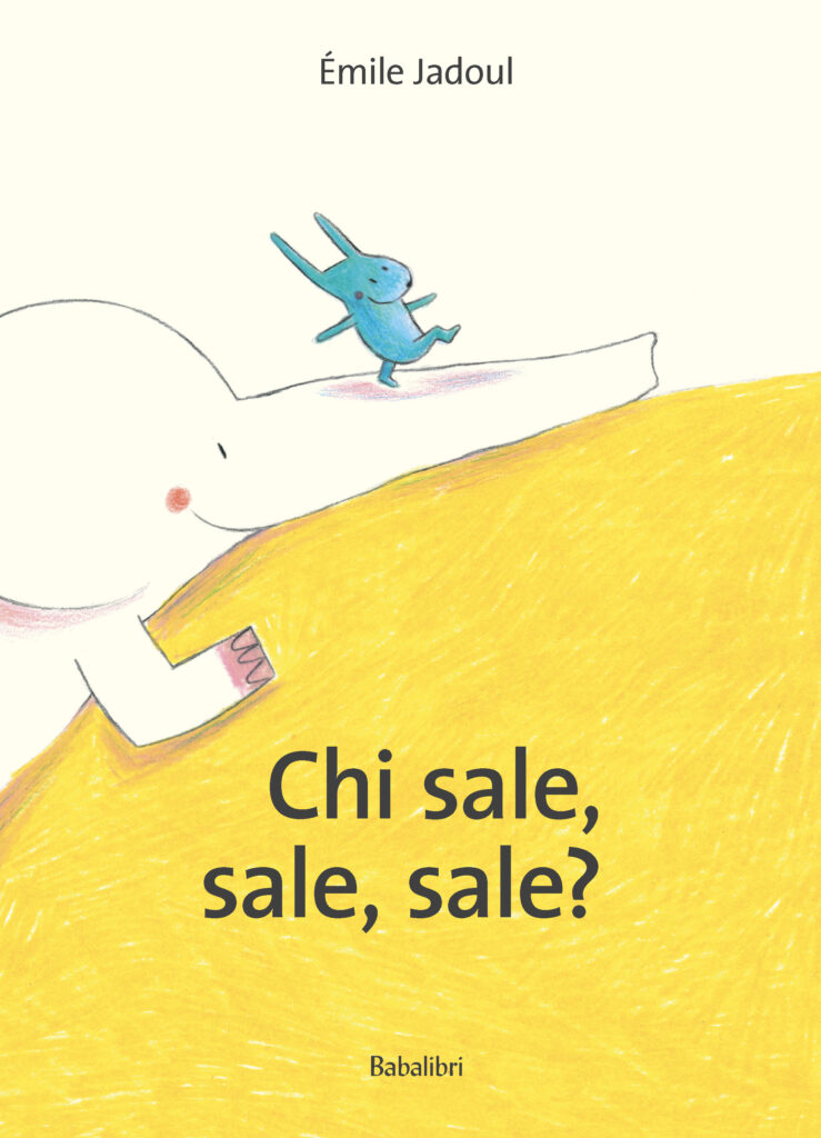 Chi sale, sale, sale? - Libro