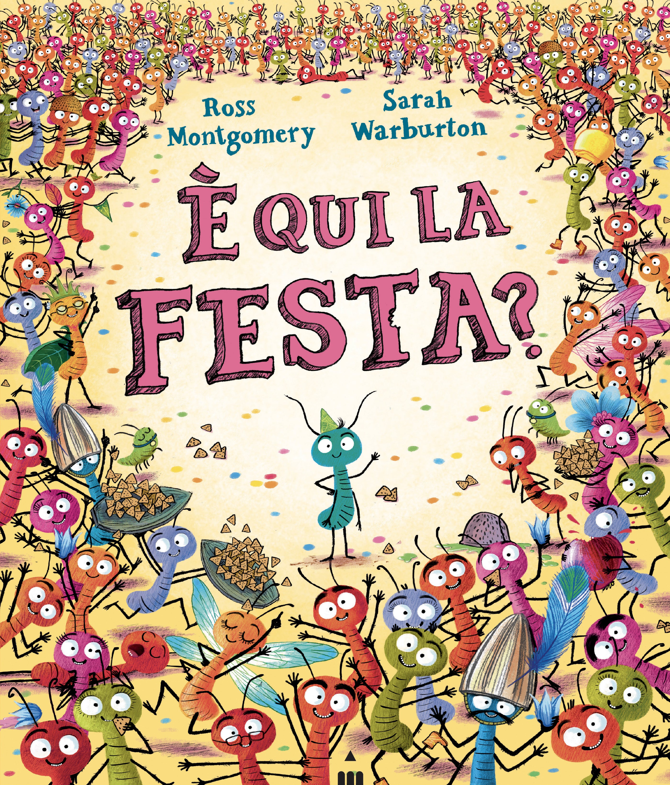 E' qui la festa?
